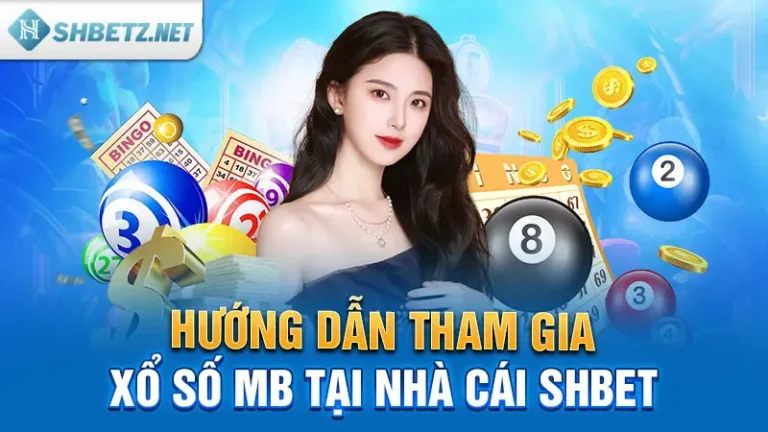 Tham Gia Xổ Số Miền Bắc SHBET: Cơ Hội Đổi Đời Mỗi Ngày